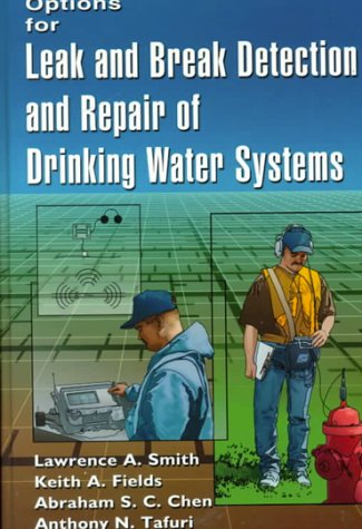 Stock image for Options for Leak and Break Detection and Repair of Drinking Water Systems for sale by Calliopebooks