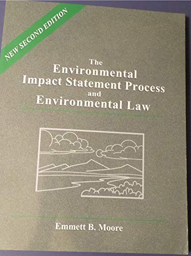 Beispielbild fr The Environmental Impact Statement Process and Environmental Law zum Verkauf von Better World Books: West