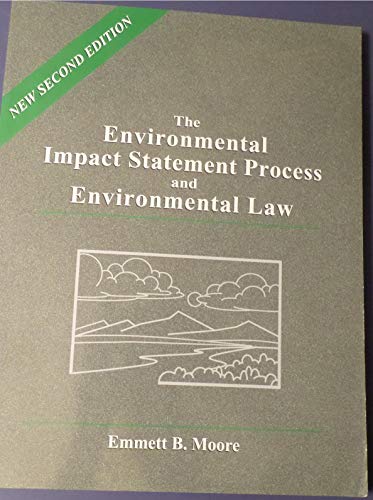 Imagen de archivo de The Environmental Impact Statement Process and Environmental Law a la venta por Better World Books: West