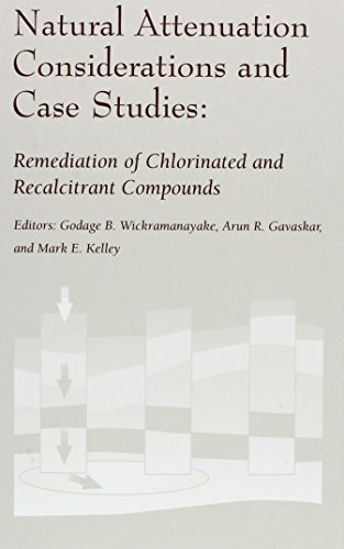 9781574770971: Natural Attenuation Considerations and Case Studies: Remediation of Chlorinated and Recalcitrant Compounds