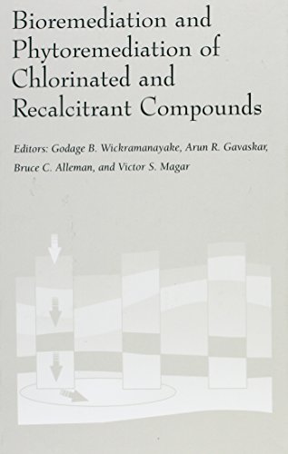 Imagen de archivo de Bioremediation and Phytoremediation of Chlorinated and Recalcitrant Compounds: Second International Conference on Remediation of Chlorinated and . Monterey, California, May 22-25, 2000 a la venta por HPB-Red