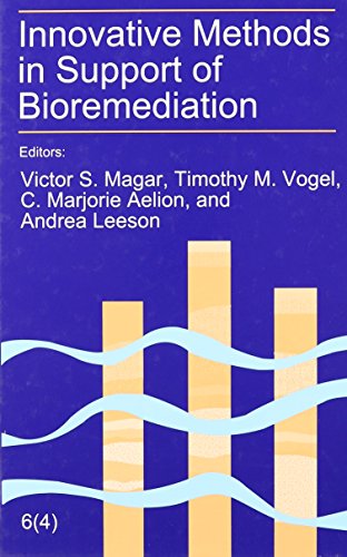 Imagen de archivo de Innovative Methods in Support of Bioremediation: The Sixth International in Situ and On-Site Bioremediation Symposium, San Diego, California, June 4-7, . in Situ and On-Site Bioremediation Sympo) a la venta por Zubal-Books, Since 1961