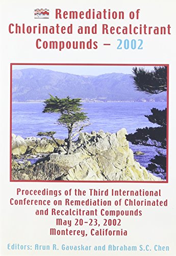 Imagen de archivo de Remediation of Chlorinated and Recalcitrant Compounds - 2002: Proceedings of the Third International Conference on Remediation of Chlorinated and Recalcitrant . May 20-23, 2002, Monterey, California a la venta por Zubal-Books, Since 1961