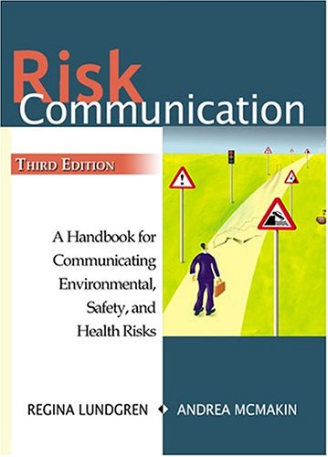 Beispielbild fr Risk Communication : A Handbook for Communicating Environmental, Safety, and Health Risks zum Verkauf von Better World Books