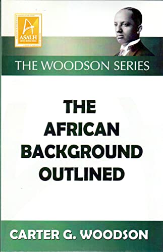 9781574781328: The African Background Outlined (Woodson)