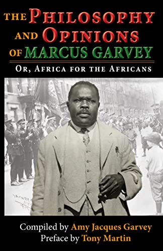 Stock image for The Philosophy and Opinions of Marcus Garvey: Or, Africa for the Africans for sale by PBShop.store US