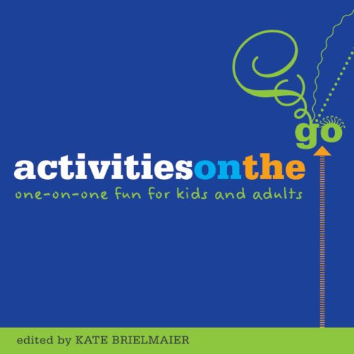 9781574822717: Activities on the Go: One-on-One Fun for Kids and Adults