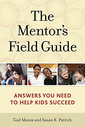 9781574822861: The Mentor's Field Guide: Answers You Need to Help Kids Succeed