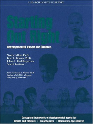Imagen de archivo de Starting Out Right : Development Assets for Children a la venta por Better World Books