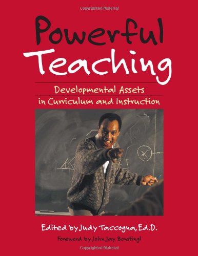 Beispielbild fr Powerful Teaching: Developmental Assets in Curriculum and Instruction zum Verkauf von Goodwill Books