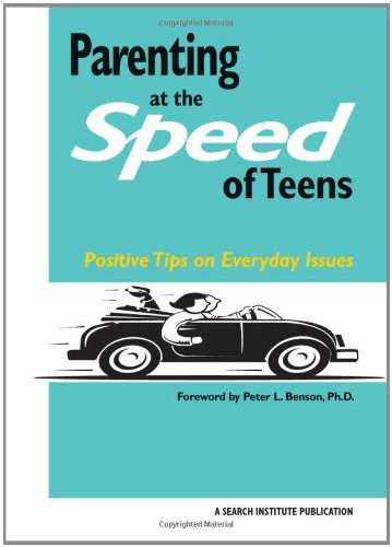 Beispielbild fr Parenting at the Speed of Teens: Positive Tips on Everyday Issues zum Verkauf von HPB-Ruby