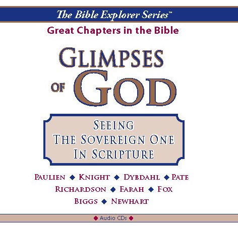 Glimpses of God -- Seeing The Sovereign One in Scripture -- Great Chapters in the Bible -- Audio Series: 560 minutes (The Bible Explorer Series) (9781574832952) by Jon Paulien Ph.D.