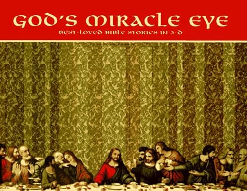 9781574860009: God's Miracle Eye: Best-Loved Bible Stories in 3-D