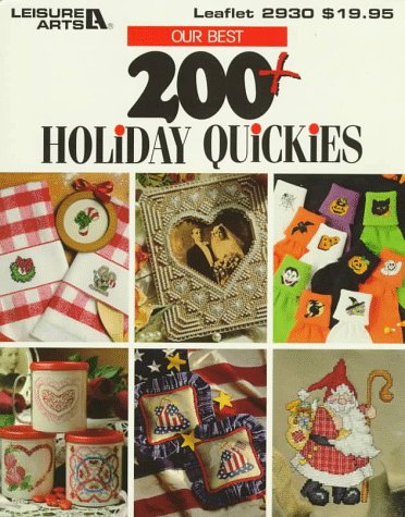 Imagen de archivo de Our Best 200+ Holiday Quickies a la venta por Better World Books