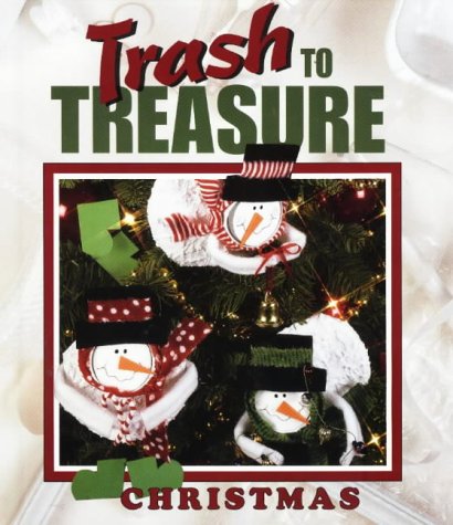 9781574860948: Trash to Treasure Christmas