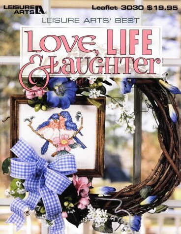 Beispielbild fr Love, Life and Laughter zum Verkauf von Better World Books