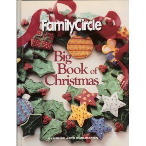 Beispielbild fr Family Circle Big Book of Christmas zum Verkauf von SecondSale