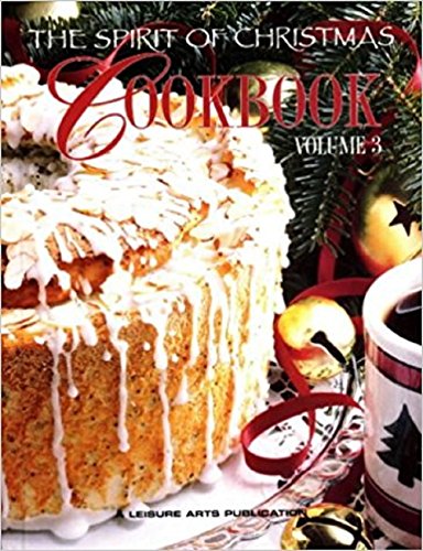 Beispielbild fr The Spirit of Christmas Cookbook zum Verkauf von BooksRun