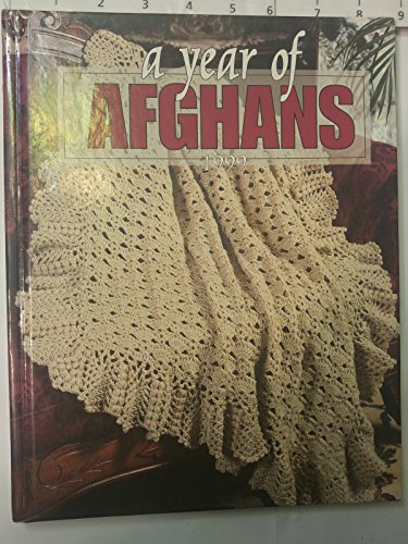Imagen de archivo de A Year of Afghans 1999 a la venta por Front Cover Books