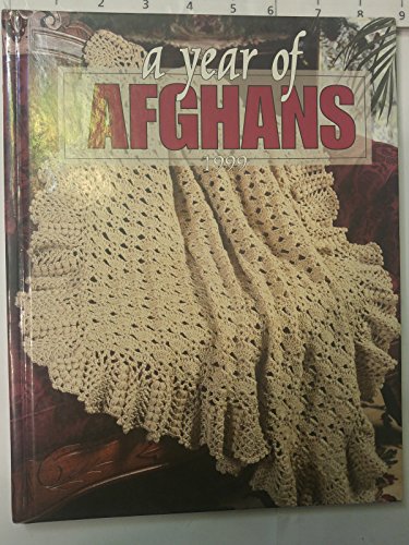 Stock image for A Year of Afghans 1999 for sale by Front Cover Books