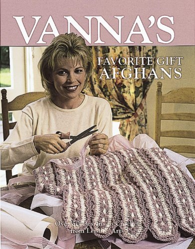 Stock image for Vanna's Favorite Gift Afghans (Crochet Treasury) for sale by SecondSale