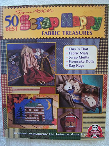 9781574861495: Title: 50 Best Scrap Happy Fabric Treasures