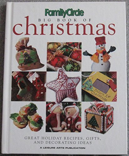 Beispielbild fr Family Circle Big Book of Christmas (Book 2): Great Holiday Recipes, Gifts, and Decorating Ideas zum Verkauf von Wonder Book