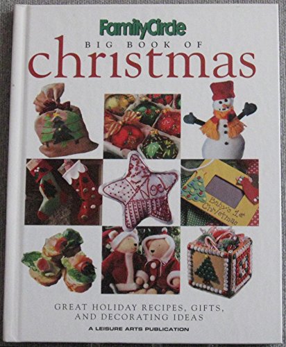 Stock image for Family Circle Big Book of Christmas (Book 2): Great Holiday Recipes, Gifts, and Decorating Ideas for sale by Once Upon A Time Books