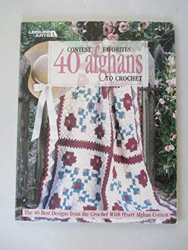 9781574861532: Contest Favorites 40 Afghans to Crochet