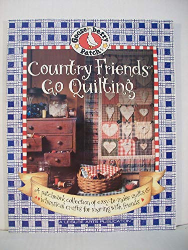 Beispielbild fr Gooseberry Patch Country Friends Go Quilting zum Verkauf von Better World Books