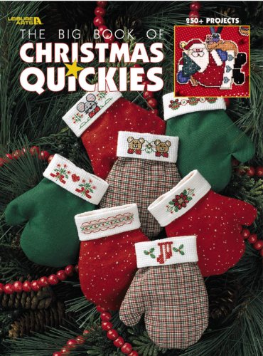 Beispielbild fr The Big Book of Christmas Quickies (Leisure Arts #3290) zum Verkauf von SecondSale