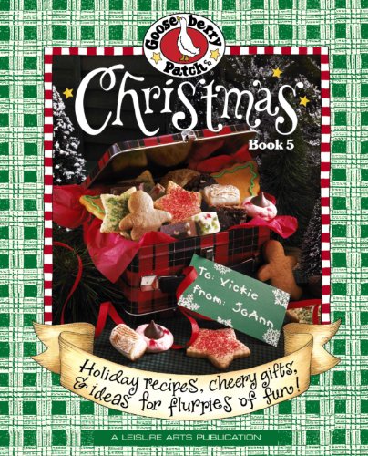 Imagen de archivo de Gooseberry Patch Christmas Book 5: Holiday Recipes, Cheery Gifts, and Ideas For Flurries of Fun! a la venta por Gulf Coast Books
