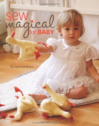 Sew Magical for Baby (Leisure Arts #4859)