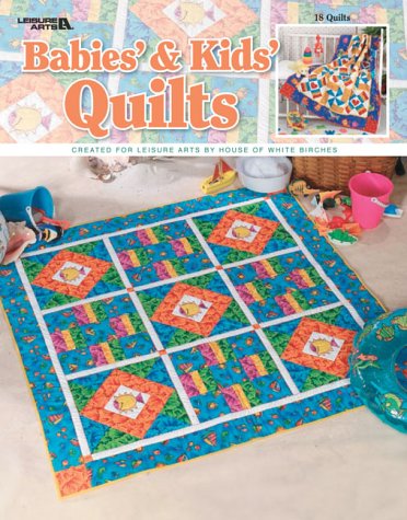 Beispielbild fr Quilts for Babies & Kids (Leisure Arts #3486) zum Verkauf von Wonder Book