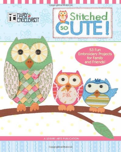 Stock image for Mary Engelbreit: Stitched So Cute! for sale by 2Vbooks