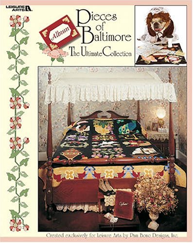 Imagen de archivo de Pieces of Baltimore (Leisure Arts #3579) a la venta por Half Price Books Inc.