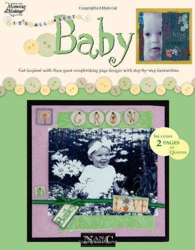 Beispielbild fr Its All About Baby (Leisure Arts #3625) (Memories in the Making) zum Verkauf von Half Price Books Inc.