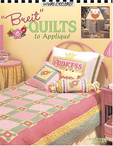 Stock image for Breit Quilts to Applique for sale by SecondSale