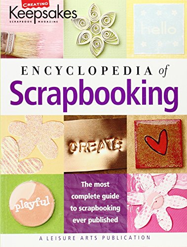 Imagen de archivo de Encyclopedia of Scrapbooking (Leisure Arts #15941) a la venta por ThriftBooks-Dallas