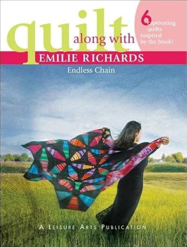 Beispielbild fr Quilt Along with Emilie Richards: Endless Chain (Leisure Arts #4298) zum Verkauf von Wonder Book