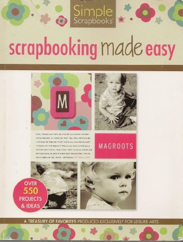 Stock image for Scrapbooking Made Easy (Leisure Arts #15946) (Simple Scrapbooks) for sale by Gulf Coast Books