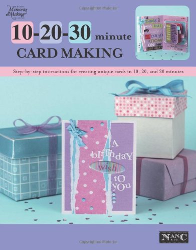 Beispielbild fr 10-20-30 Minute Card Making zum Verkauf von Better World Books