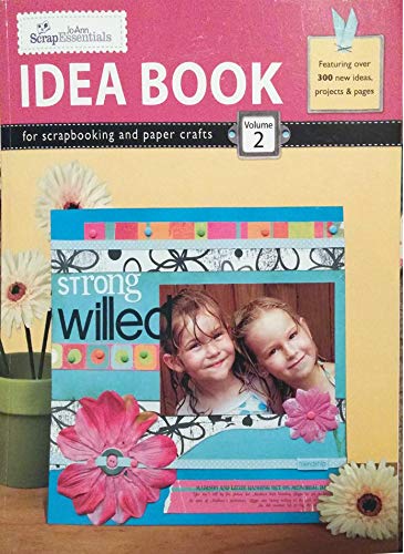 Beispielbild fr Jo-ann Scrap Essentials Idea Book for Scrapbooking and Paper Crafts Volume 2 zum Verkauf von Wonder Book