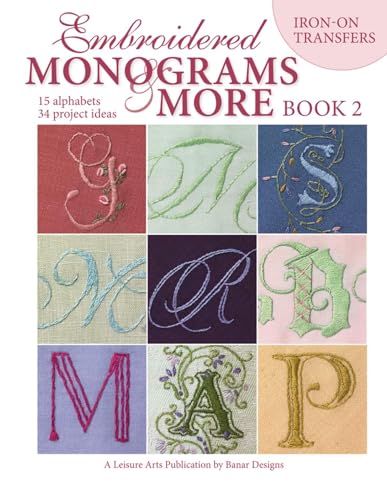 Stock image for Embroidered Monograms & More Book 2 (Leisure Arts #4366) for sale by HPB-Emerald