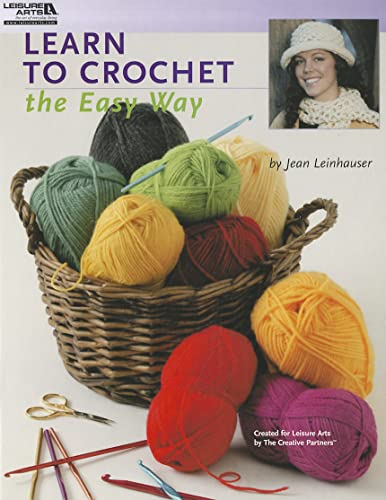 Stock image for Learn to Crochet the Easy Way (Leisure Arts #4334) for sale by Gulf Coast Books
