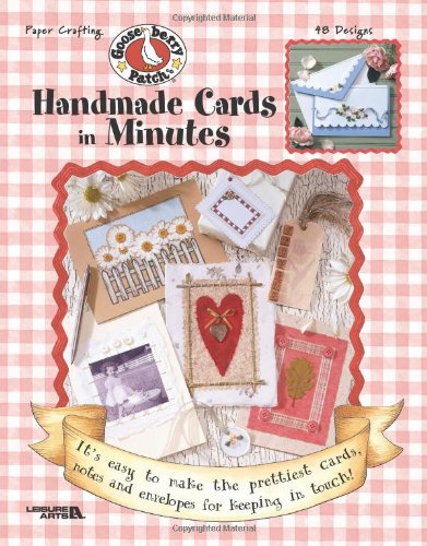 Handmade Cards in Minutes (Gooseberry Patch) (9781574866858) by Gooseberry Patch; Leisure Arts
