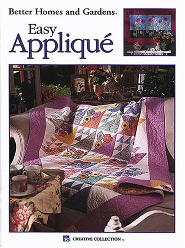 Imagen de archivo de Easy Applique (Leisure Arts #1946) (Better Homes and Gardens) a la venta por HPB-Emerald