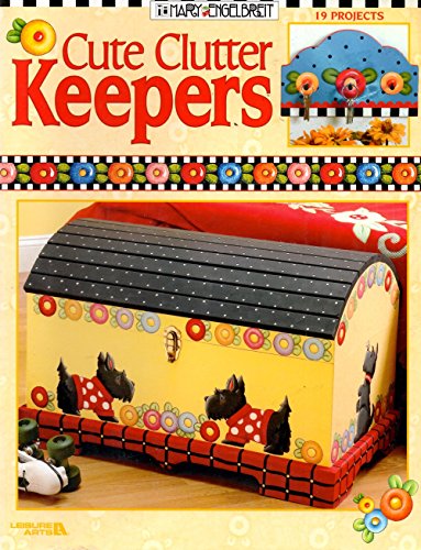 Stock image for Cute Clutter Keepers (Leisure Arts #3444) for sale by Ergodebooks