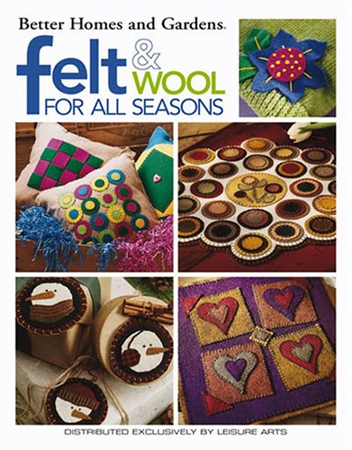 9781574867695: Felt & Wool for All Seasons (Leisure Arts #3622)