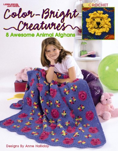 Beispielbild fr Color-Bright Creatures: 8 Awesome Animal Afghans, Crochet (Leisure Arts #3362) zum Verkauf von Irish Booksellers